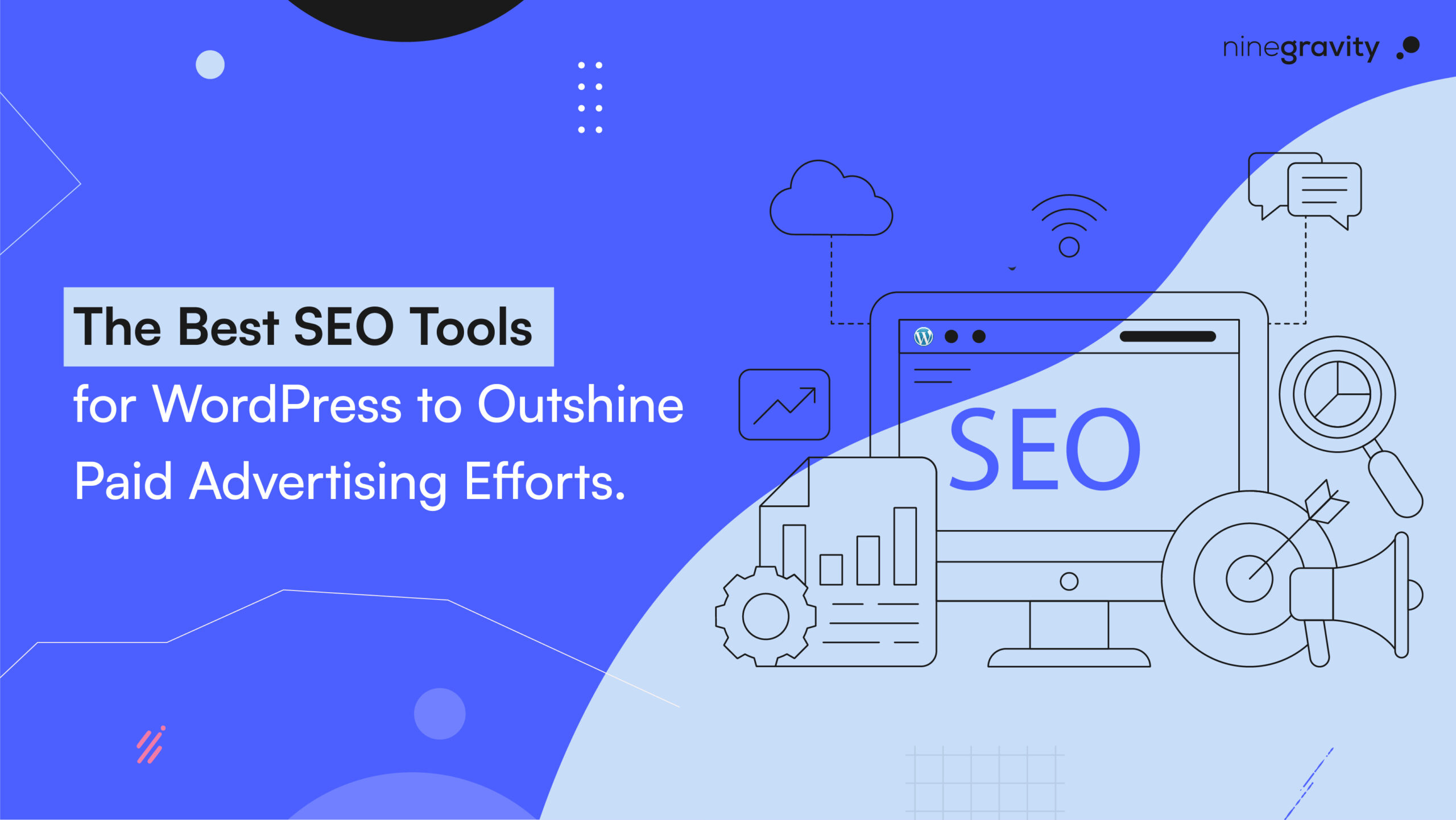 The Best SEO Tools For WordPress to Outshine Paid Advertising Efforts