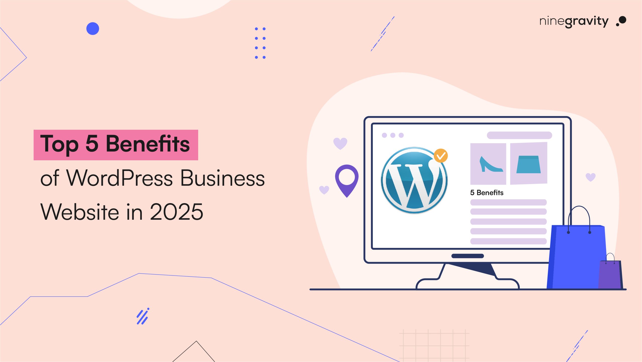 Top 5 Benefits of WordPress Business Website in 2025