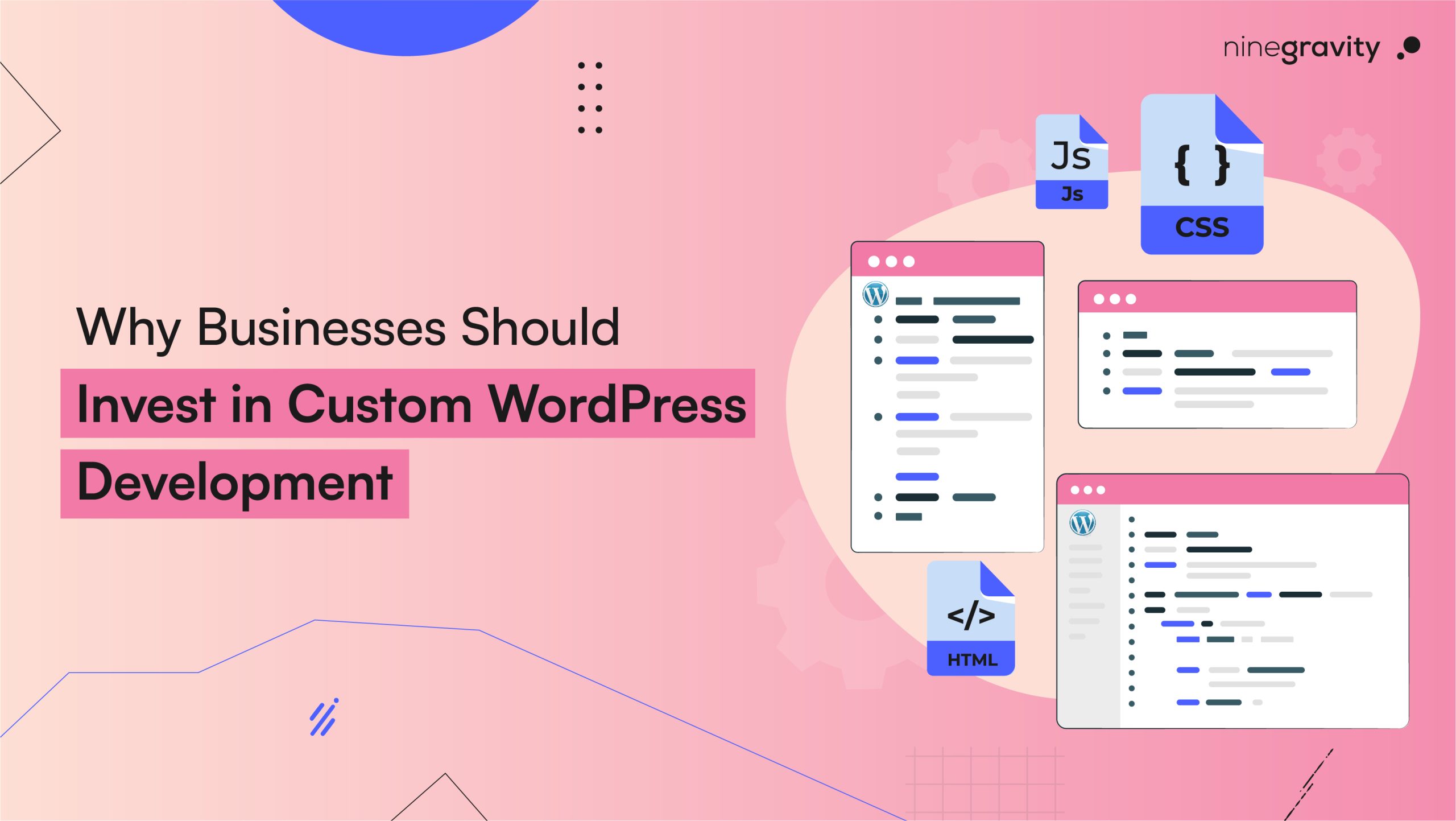Why Businesses Should Invest in Custom WordPress Development