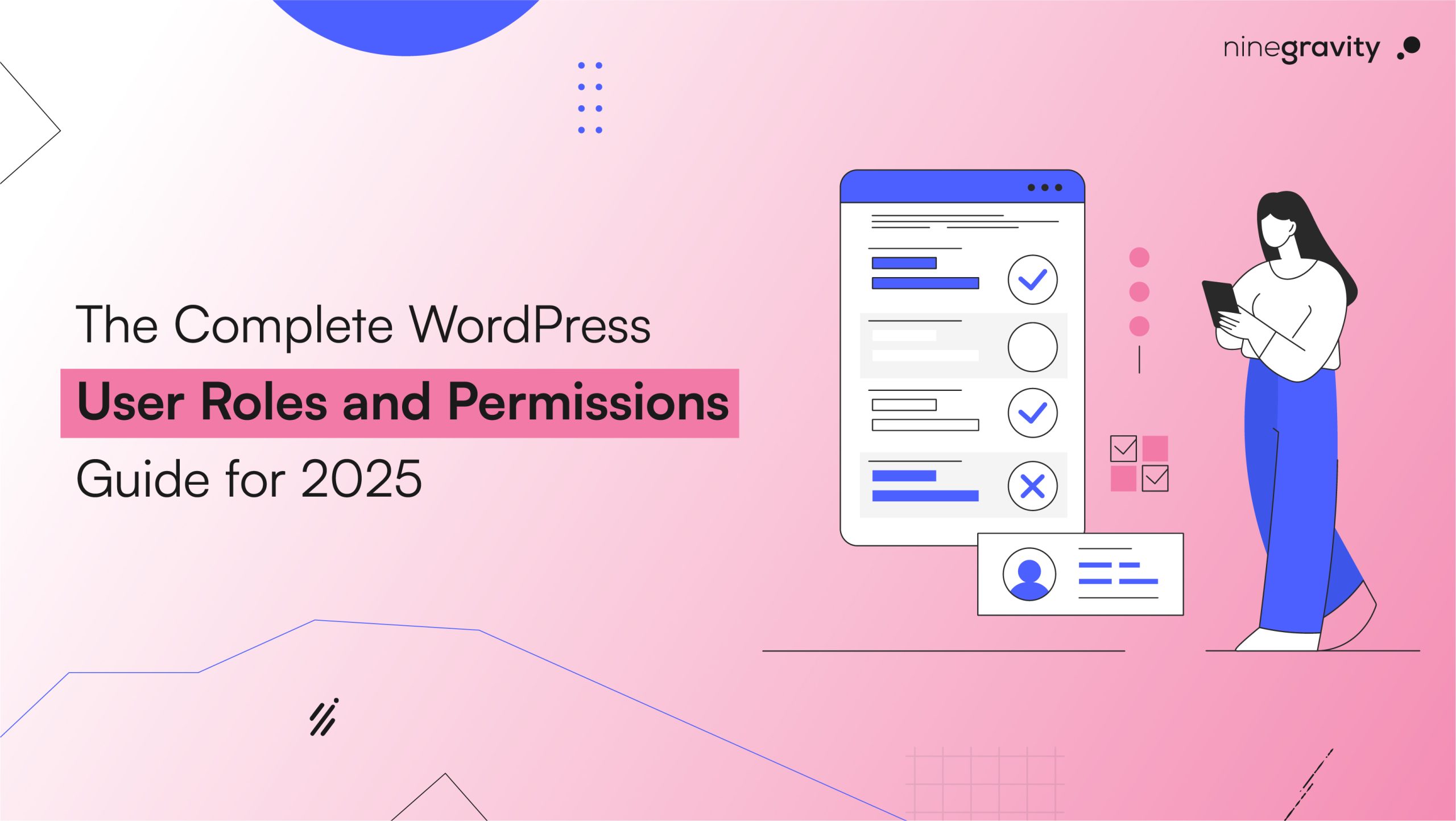 The Complete WordPress User Roles and Permissions Guide for 2025